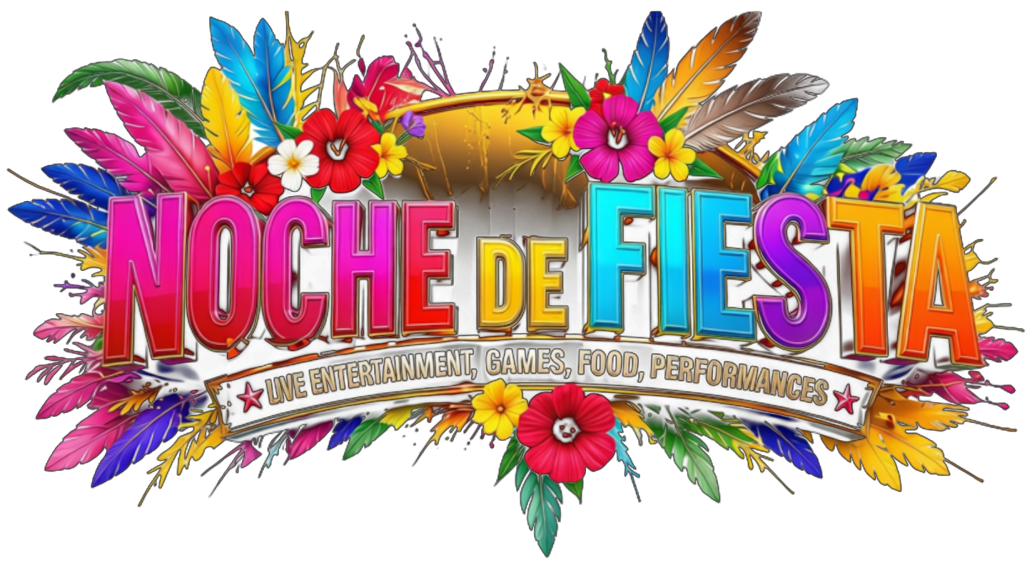 Noche de Fiesta — live entertainment, games, food, performances